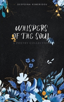 Paperback Whispers of the Soul: A Poetry Collection Book