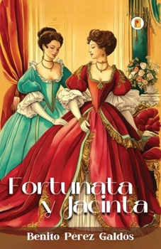 Paperback Fortunata y Jacinta [Spanish] Book