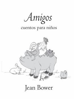 Paperback Amigos, cuentos para niños Book