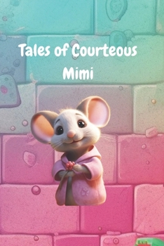 Paperback Tales of Courteous Mimi Book