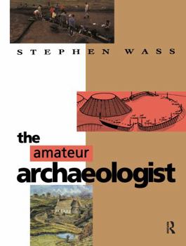 Hardcover The Amateur Archaeologist Book