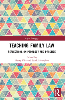 Paperback Teaching Family Law: Reflections on Pedagogy and Practice Book