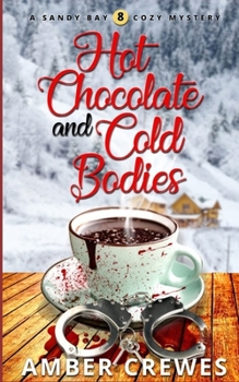 Paperback Hot Chocolate and Cold Bodies Book