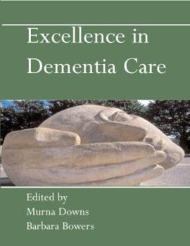 Paperback Excellence in Dementia Care: Research Into Practice Book