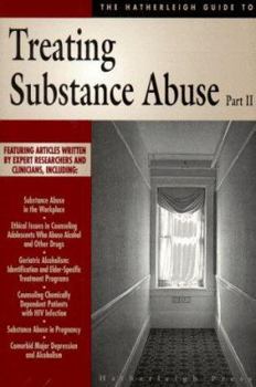 Paperback The Hatherleigh Guide to Substance Abuse Part II Book