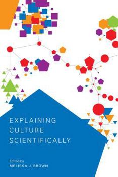 Paperback Explaining Culture Scientifically Book