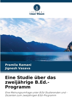 Paperback Eine Studie über das zweijährige B.Ed.-Programm (German Edition) [German] Book