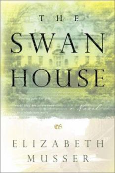 The Swan House - Book #1 of the Swan House