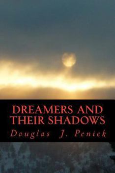 Paperback Dreamers and Their Shadows Book
