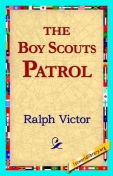 Paperback The Boy Scouts Patrol Book