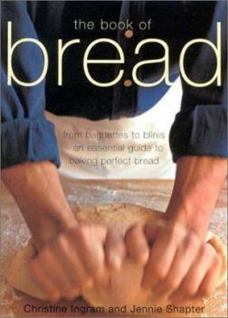 Hardcover The Book of Bread Book
