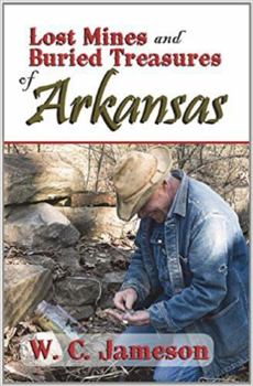 Paperback Lost Mines and Buried Treasures of Arkansas Book