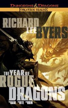 Paperback The Year of Rogue Dragons: The Rage, the Rite, the Ruin Book