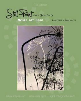 Paperback Still Point Arts Quarterly: Spring 2019 Book