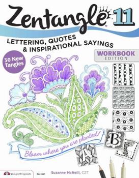 Paperback Zentangle 11: Lettering, Quotes, and Inspirational Sayings Book