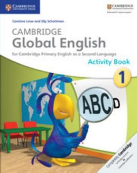 Paperback Cambridge Global English Stage 1 Activity Book: For Cambridge Primary English as a Second Language Book