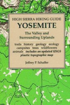 Paperback Yosemite: The Valley and Surrounding Uplands ((5th) High Sierra Hiking Guide) Book