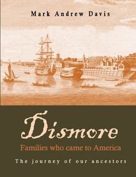 Paperback Dismore families who came to America Book
