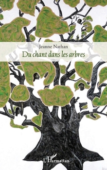Paperback Du chant dans les arbres [French] Book