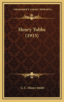 Henry Tubbe - Book #5 of the Oxford Historical and Literary Studies