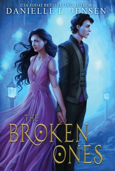 The Broken Ones - Book  of the Malediction Trilogy