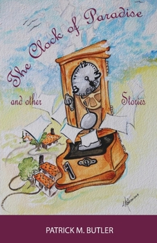 Paperback The Clock of Paradise and Other Stories Book