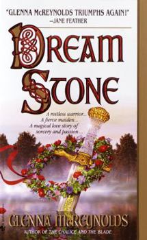 Dream Stone - Book #2 of the Chalice Trilogy
