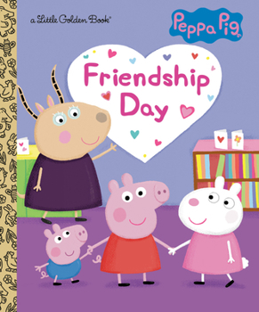 Hardcover Friendship Day (Peppa Pig) Book