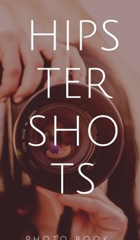 Hardcover Hipster Shots Book