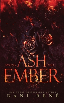 Paperback Among Ash and Ember: A New Adult Standalone Book