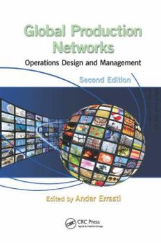 Paperback Global Production Networks: Operations Design and Management, Second Edition Book