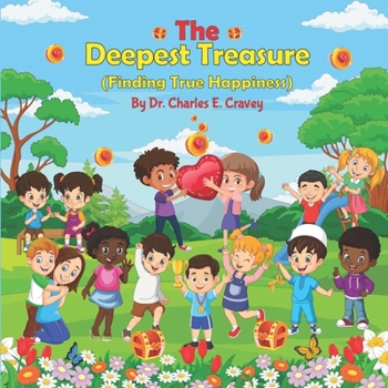 Paperback The Deepest Treasure: Finding True Happiness Book