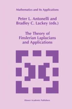 Paperback The Theory of Finslerian Laplacians and Applications Book