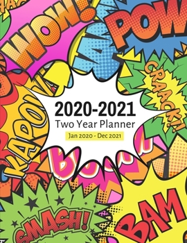 2020-2021 Two Year Planner: Unique Planner For Comic Enthusiasts! - Monthly Schedule Organizer With Notes Pages