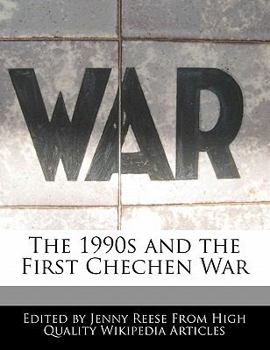 Paperback The 1990s and the First Chechen War Book