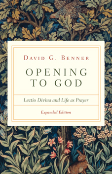 Paperback Opening to God: Lectio Divina and Life as Prayer Book