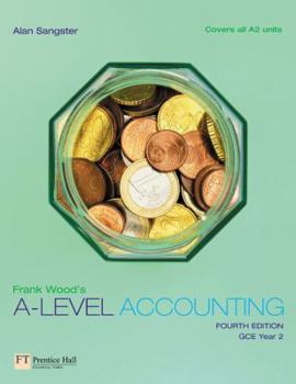 Paperback Frank Wood's A-Level Accounting: Gce Year 2 Book