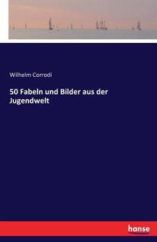 Paperback 50 Fabeln und Bilder aus der Jugendwelt [German] Book
