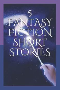 Paperback 5 Fantasy Fiction Short Stories Book