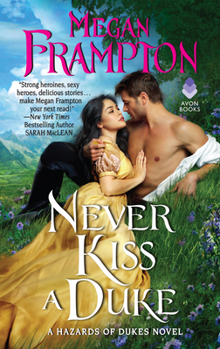 Mass Market Paperback Never Kiss a Duke: A Hazards of Dukes Novel Book