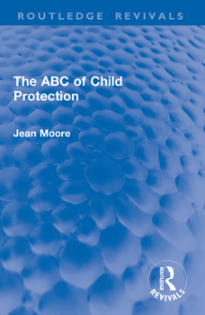 Paperback The ABC of Child Protection Book