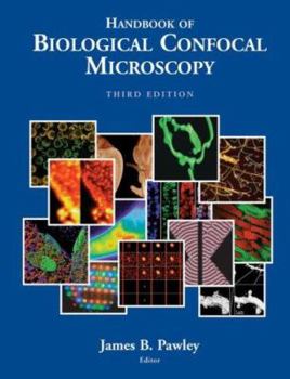 Hardcover Handbook of Biological Confocal Microscopy Book