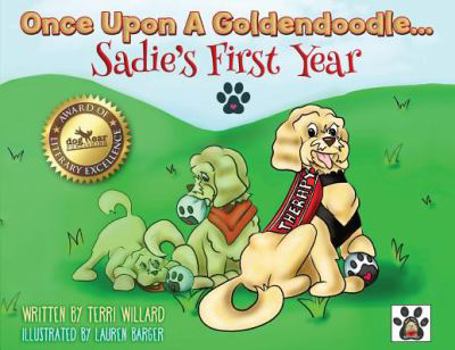 Paperback Once Upon a Goldendoodle: Sadie's First Year Book