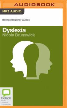 Dyslexia: A Beginner's Guide