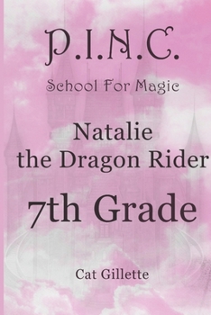 Paperback Natalie the Dragon Rider 7th Grade Book