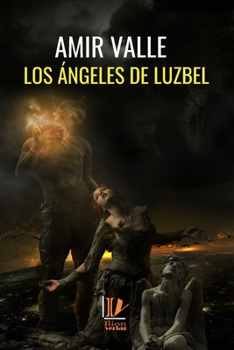 Paperback Los ángeles de Luzbel [Spanish] Book