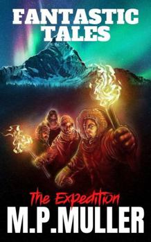The Expedition (Fantastic Tales)
