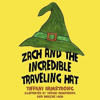 Paperback Zach and the Incredible Traveling Hat Book