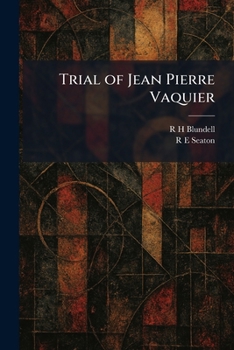 Trial of Jean Pierre Vaquier
