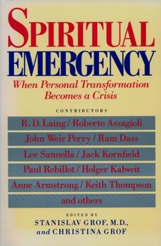 Paperback Spiritual Emergency: When Personal Transformation Becomes a Crisis Book